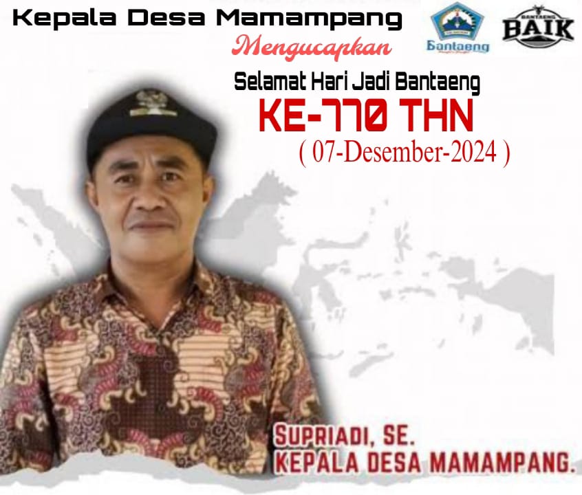 Iklan: Kades Mamampang, ‘Supriadi.SE. Mengucapkan Selamat Hari Jadi Bantaeng Ke-770 Pada Tanggal 7 Desember 2024