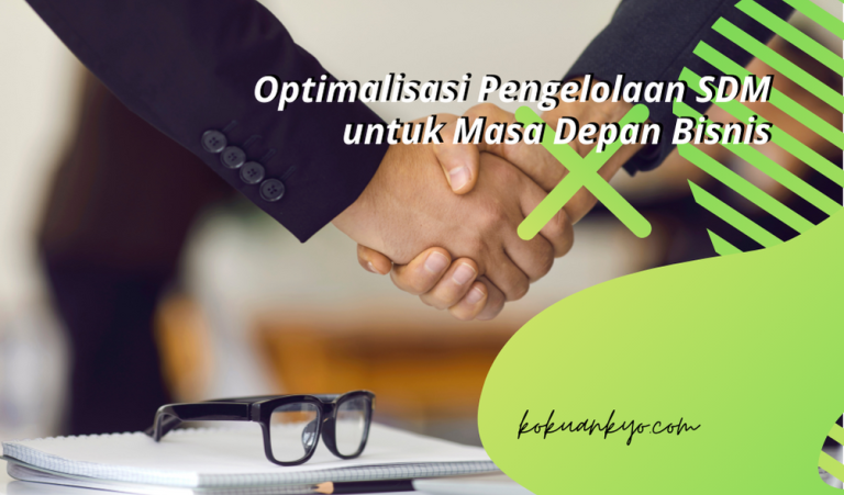 Alasan Sdm Penting Untuk Masa Depan Pilar Keberlanjutan Dan Inovasi Organisasi