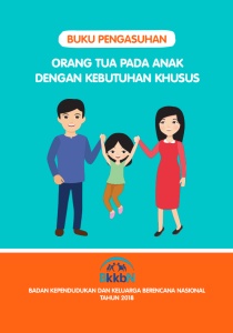 Panduan Lengkap Anak Berkebutuhan Khusus untuk Orang Tua: Menjelajahi Perjalanan Istimewa dengan Cinta dan Pengetahuan