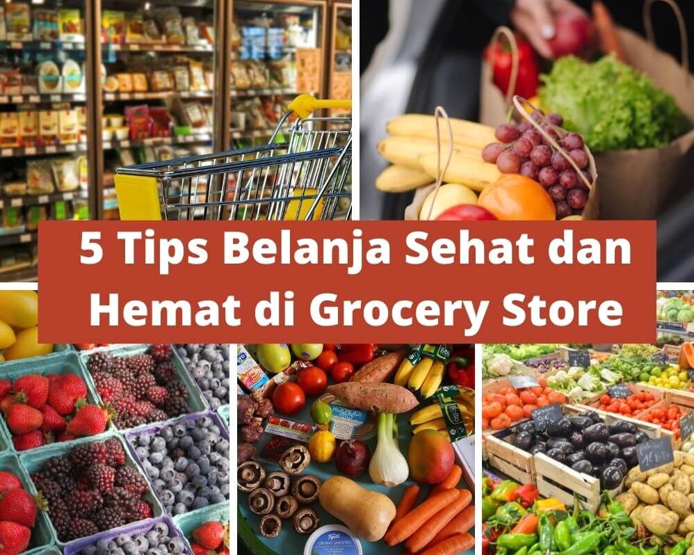 Panduan Lengkap Belanja Bahan Makanan Sehat di Supermarket untuk Gaya Hidup Berkualitas