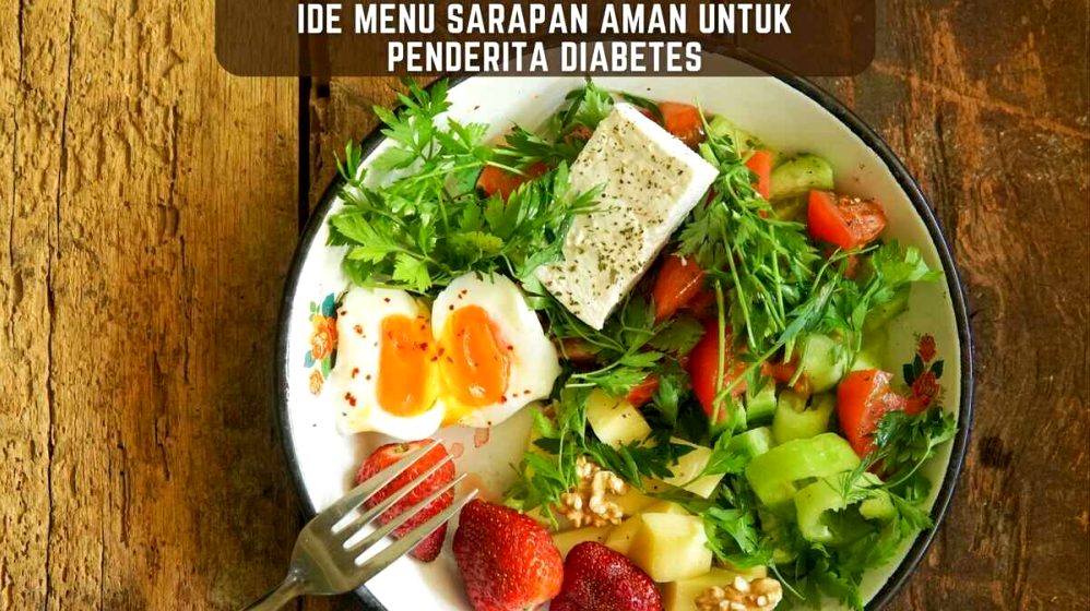 Panduan Lengkap Menu Diet untuk Penderita Diabetes Tipe 2: Lezat, Seimbang, dan Mudah Diterapkan