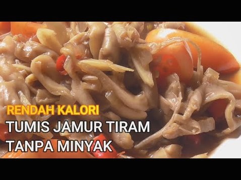 Resep Tumis Jamur Tanpa Minyak untuk Diet: Lezat, Rendah Kalori, dan Praktis